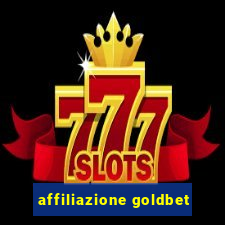 affiliazione goldbet